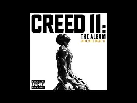 Mike WiLL Made-It, Pharrell & Kendrick Lamar - The Mantra | Creed II: The Album