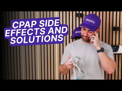 CPAP Side Effects Nobody Warns You About (And How to Fix Them!)