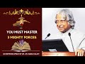 To Succeed In Life You Must Master Three Things Dr APJ Abdul Kalam Speech