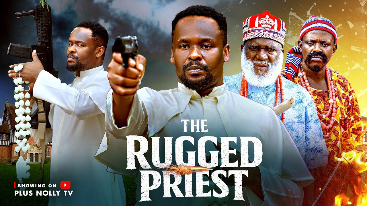 THE RUGGED PRIEST (THE MOVE) Zubby Michael - 2026 LATEST NIGERIAN NOLLYWOOD MOVIE