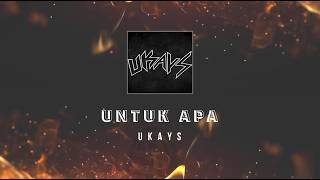Download lagu Ukays - Untuk Apa KARAOKE HQ STEREO mp3