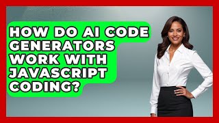 How Do AI Code Generators Work With JavaScript Coding? | Learning To Code With AI News