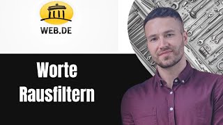 Web.de Worte rausfiltern Schritt für Schritt Tutorial