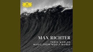 Richter: Three Worlds: Music From Woolf Works / Orlando - VI. Orlando: Modular Astronomy