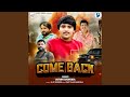 Come Back