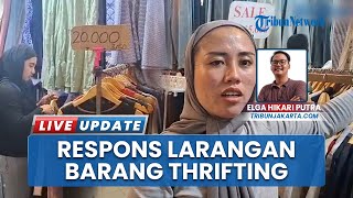 Pembeli Soroti Aspek Lain Selain Harga Barang soal Menteri Purbaya yang  Larang Bisnis Thrifting