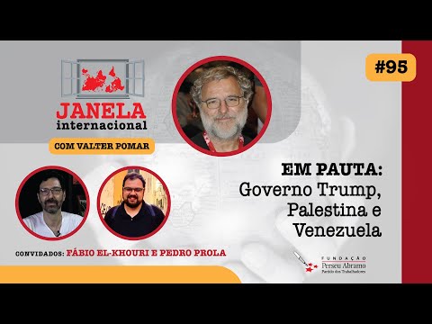 Janela Internacional #95 | Governo Trump, Palestina e Venezuela