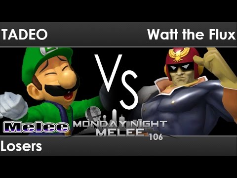 MNM 106 - TADEO (Luigi, Fox) vs Watt the Flux (C Falcon) Losers - Melee