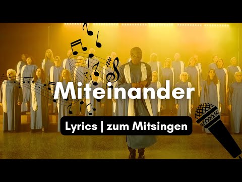 Miteinander (Lyrics) - ERIC BOND, GOSPELSTERNE