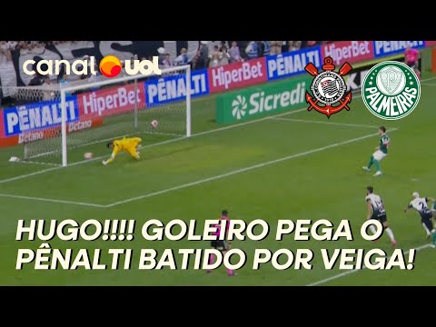 CORINTHIANS X PALMEIRAS: HUGO DEFENDEU!!! GOLEIRO PEGA O  PÊNALTI BATIDO PELO RAPHAEL VEIGA!