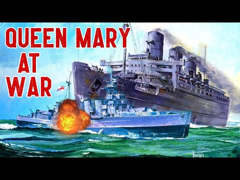 Queen Mary At War | THE GREY GHOST