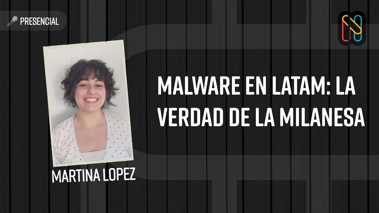 Malware en LATAM: La verdad de la milanesa