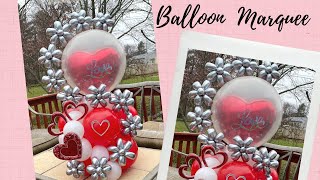 DIY Balloon Marquee for Valentine's Day/Valentine's Day Balloon Bouquet/Balloon Tutorial