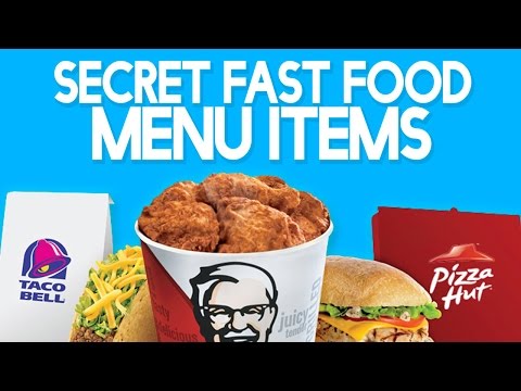 Top 10 Secret Fast Food Items