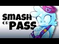 Smash or Pass - Brawlstars Edition💀