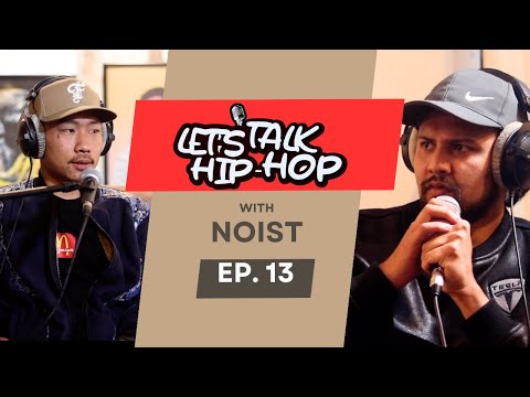 LET'S TALK HIPHOP- #13- Noist @TrapSideRecords| Collab with @MaheshDong/ Personal Life/ Woda no. 6 |