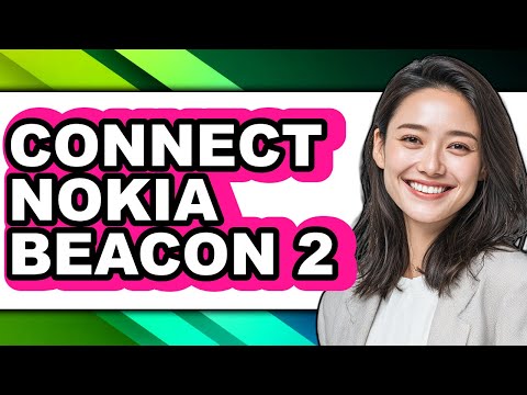 How to Connect Nokia Beacon 2 (Only Way)