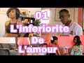 L'infériorité de L'amour (01)/ Kedje/nayoo/Babara/Saba/Line/tracy