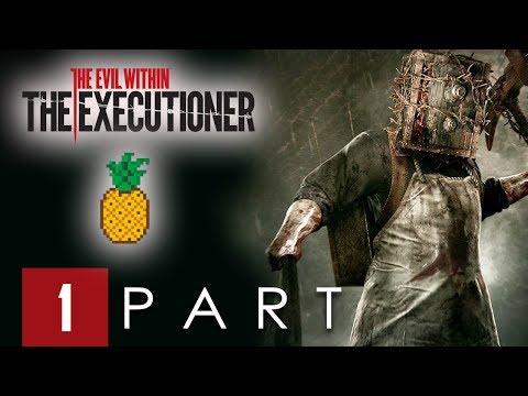 THE EVIL WITHIN: THE EXECUTIONER (NO LETTERBOX) - Walkthrough Part. 1 - No Commentary
