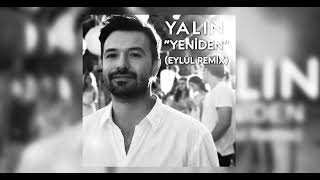 Download lagu Yalın - Yeniden (Eylül Afro House Remix) mp3