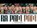 GOLDEN CHILD Ra Pam Pam Lyrics 골든차일드 Ra Pam Pam 가사 Color Coded Lyrics