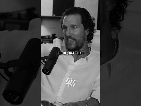 It's Time To Let Go Of The Past | Matthew McConaughey