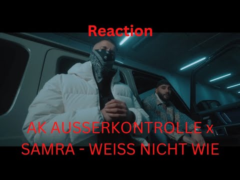 Diese Kombo...!🔥| FTF reagiert auf AK AUSSERKONTROLLE x SAMRA - WEISS NICHT WIE