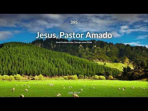Hinário Adventista • Hino 395 - Jesus, Pastor Amado