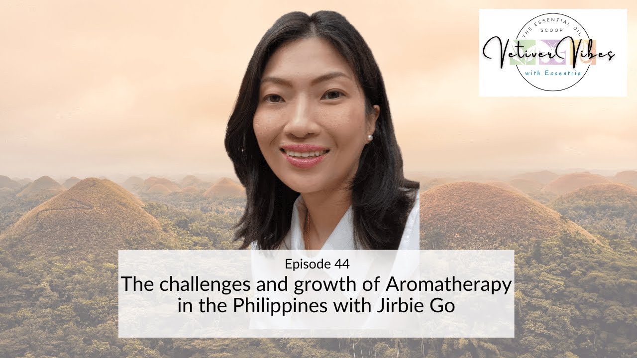 Ep. 44 - The challenges and growth of Aromatherapy in the Philippines with Jirbie Go
