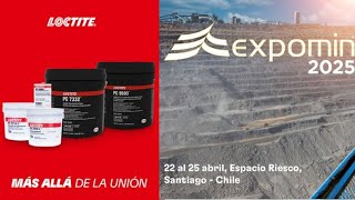 Loctite® estuvo presente en EXPOMIN 2025 en Santiago de Chile
