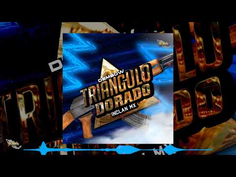 InclanMx - Triangulo Dorado 🔥 (DembowBelico)