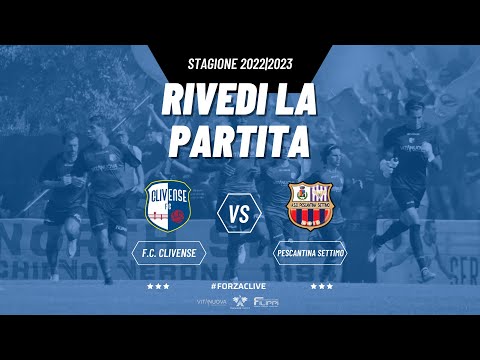 F.C. CLIVENSE VS PESCANTINA SETTIMO || Campionato di Eccellenza || PARTITA INTEGRALE