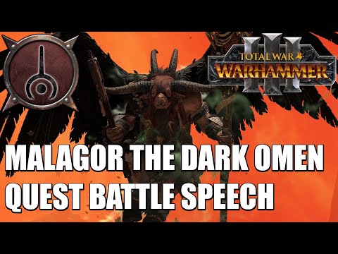 Malagor the Dark Omen Quest Battle Speech