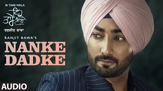 Nanke Dhadke: Ranjit Bawa (Audio Song) Ik Tare Wal