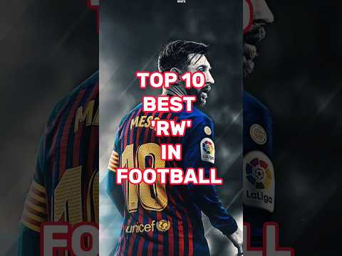 TOP 10 BEST 'RW' IN FOOTBALL 💪🔥