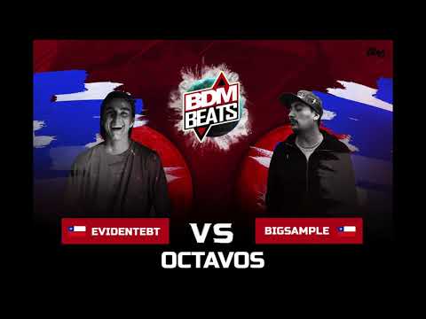 Evidentebt vs Bigsample | 2º Round | 8º de Final | BDM Beats 2019 | Chile.