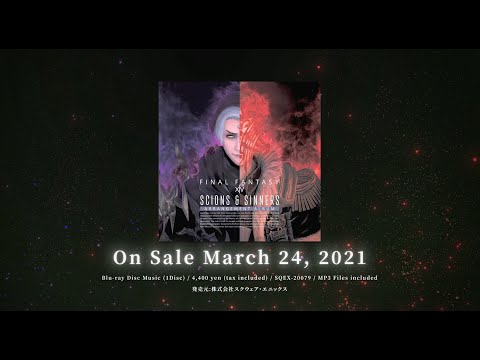 Scions & Sinners: Final Fantasy XIV Scions & Sinners: FINAL FANTASY XIV Arrangement Album - ダイジェストPV trailer thumbnail