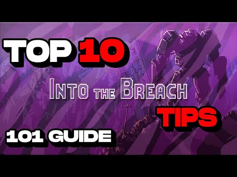 INTO THE BREACH tips And 101 guide | better plays equal better time