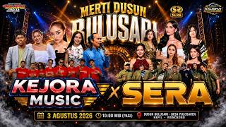 Download lagu KEJORA MUSIC X OM SERA || MERTI DUSUN BULUSARI 2026 | SENIN, 3 AGUSTUS 2026 mp3 Download lagu KEJORA MUSIC X OM SERA || MERTI DUSUN BULUSARI 2026 | SENIN, 3 AGUSTUS 2026 mp3