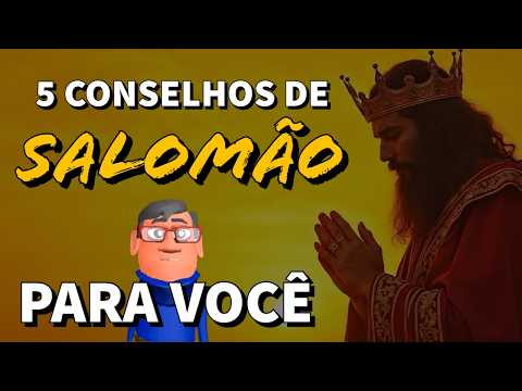 5 CONSELHOS PODEROSOS DE SALOMÃO - Minuto Reflexão