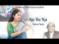 Ku Ba Ku Phail Gayi Baat Mehdi Hassan Ghazal Suhavi Kalsi Live Bazm E Khas