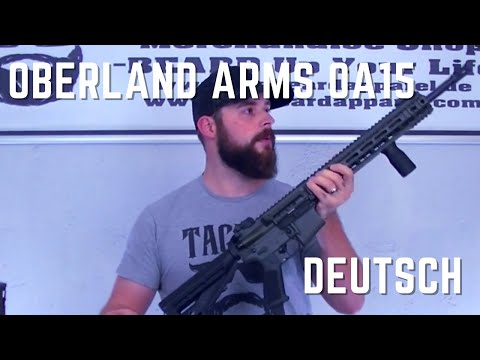 AR 15 AUS DEUTSCHLAND - OBERLAND ARMS OA 15 | Gun Review