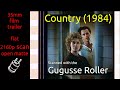 Country 1984 35mm Film Trailer Flat Open Matte 2160p