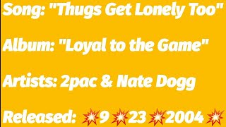 2Pac - Thugs Get Lonely Too Ft. Nate Dogg (Lyrics)*EXPLICIT