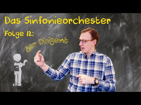 Sinfonieorchester Folge 12: Der Dirigent