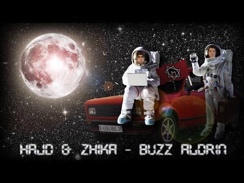 Hajd & Zhika - Buzz Aldrin (Official Video 2015)
