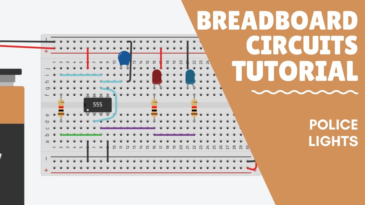 Breadboard Circuits Tutorial  - 555 Police Lights