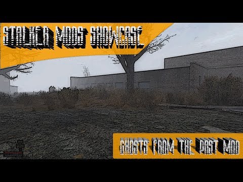 Stalker Mods Showcase 36 - Ghosts from the past Mod