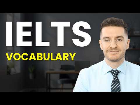 IELTS Vocabulary 3-Hour Mini-Course (Band 7+ Words)
