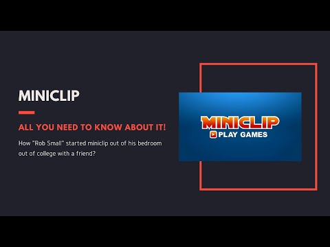 How Miniclip Became King of Web Games | Success Story of Miniclip